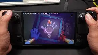 Test Game POPPY Playtime 4 on Steam Deck Oled