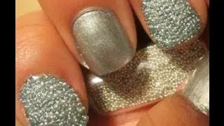 DIY - Caviar / Bead Manicure!