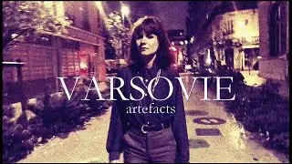VARSOVIE - Artefacts (official video)