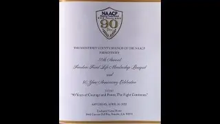 NAACP of Monterey County, CA 50th Annual Freedom Fund Life Membership Banquet & 90 Year Anniversary