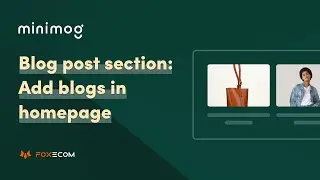 How to Add a Blog Post to your Shopify store | Minimog theme Shopify tutorial