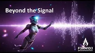 Beyond the Signal  -  Vocal Trance by ⁩ ⁨@DustToFlamesDJ⁩ (Dusttoflames)