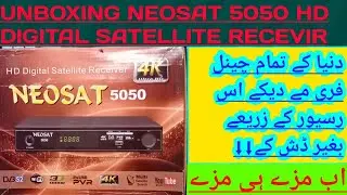 UNBOXING NEOSAT 5050 HD DIGITAL SATELLITE RECEVIR || FULL REVIEW|| ALL CHANNEL FREE ||