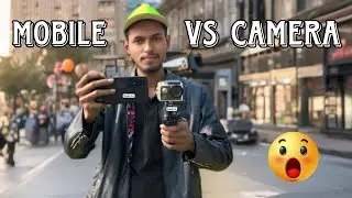 Mobile vs Action camera | কোনটা সেরা 🔥