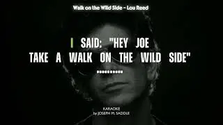 Walk on the Wild Side by Lou Reed - KARAOKE
