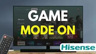 How to Turn On Game Mode on Hisense Smart TV (Full Guide)