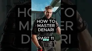 КАК СТАТЬ ОСВОИТЕЛЕМ ДЕНАРИЙ (ЧАСТЬ 11) | ПОЛНОЕ РУКОВОДСТВО ПО R6 SIEGE X