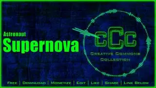 Free Music | Astronaut - Supernova