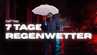 Jeff Rey - 7 Tage Regenwetter (Mood Video)