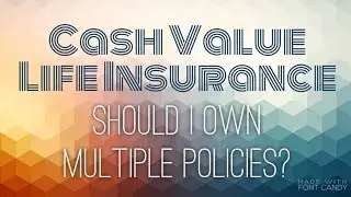 Should I Own Multiple Policies?