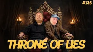 #136 - Adam22 Vs Jason Luv, Throne of Lies, Fake Tattoo Prank & Being Shirtless in Public