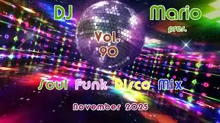 New Funk , Soul , Disco Mix - November 2025 - Vol.90 (repack)