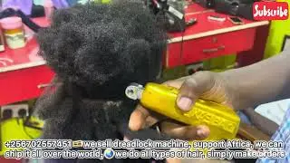 +256702557451, we sell dreadlock machine, we can ship it all over the world, we do all type of hair,
