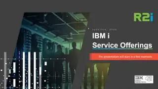 Webinar : IBM i &ndash; R2i Service Offerings