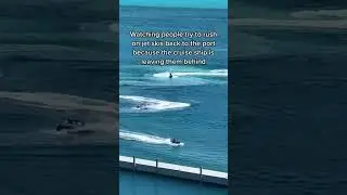People Getting Left Behind By Cruise Ship 🛳️😂 #cruise