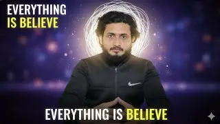 Everything Is Belief &ndash; Jo Mano Wahi Sach Banta Hai | Power of Belief &ndash; Vishwas Ki Takat