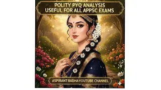 APPSC POLITY Pyq analysis useful for all APPSC exams 