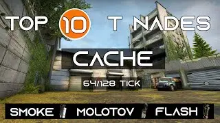CSGO | Top 10 Nades Cache T Side [64 & 128 Tick] - Smokes, Molotovs, Flashes, Gifs [2020]