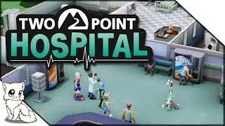 Two Point Hospital [07] 🚑 Unsere riesige Station [Soneia]