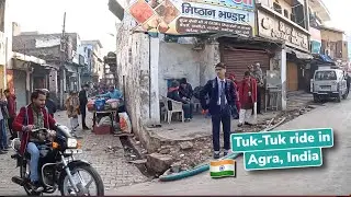 🇮🇳 Agra, India Tuk-Tuk ride in the city THE REAL INDIA