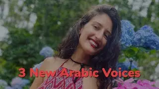 Arabic Voice Over: Three New Text to Speech Options