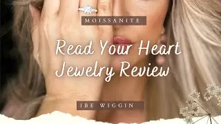 Read Your Heart Jewelry Review *Moissanite Ring* Moissanite vs. Diamonds #readyourheartjewelry