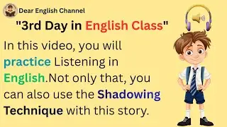 Learn English Fast: My 3rd Day in English Class