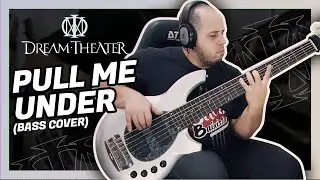 PULL ME UNDER - DREAM THEATER - (BASS COVER)