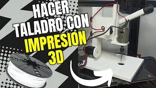 COMO HACER UN TALADRO DE BANCO CON IMPRESO 3D | Proyecto