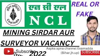 Ncl  Mining Sirdar vacancy 2022//#Ncl vacancy 2022//Total seats 405//Sunhara mauka 🙏🙏🙏