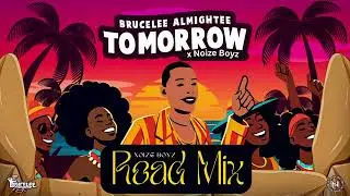 Brucelee Almightee - Tomorrow (Official Noize Boyz Road Mix) | Crop Over 2024
