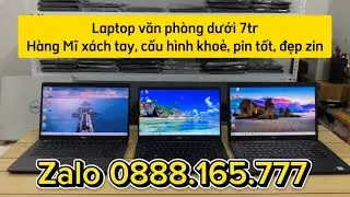 Thanh lý laptop văn phòng dưới 7tr, hàng Mĩ zin, máy đẹp pin khoẻ