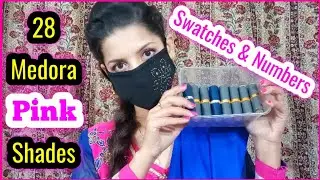 Medora Lipstick Shades With Numbers | Medora Pink Shades With Swatches | Pink Lipsticks