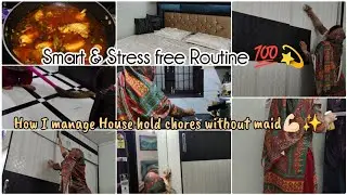 Back to my Routine💫💪🏻| How I Manage Household chores without a Maid ✨– Smart & Stress-Free Routine💯✅
