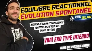 [TERM SPÉ PHYSIQUE CHIMIE] ÉQUILIBRE REACTIONNEL / QUOTIENT REACTION ET CONDUCTIVITÉ / EXO INTERRO 🎯