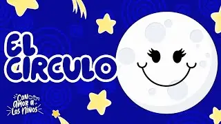 El Círculo🚗🔵Canciones Para Niños🌈🚲 Rondas Infantiles🎶