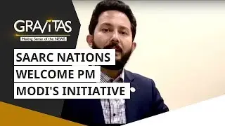 Gravitas: Exclusive: SAARC nations welcome PM Modi's initiative