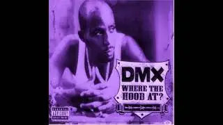 DMX- Where The Hood At (Chopped & Slowed By DJ Tramaine713)