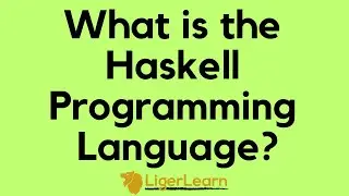 What is the Haskell Programming Language?