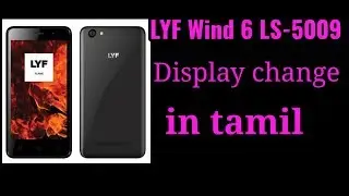 LYF Wind 6 LS-5009 Display change in tamil | LYF Wind 6 LS-5009 Compo Display Change in tamil