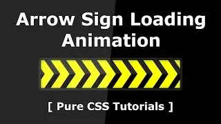 Yellow And Black Arrow Sign Loading Animation - Pure CSS Tutorials - CSS Loader with Hover Effects