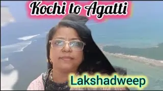 Kochi to Agatti airport lakshadweep tour vlog 2  lakshadweep e paa rakhlam Beautiful coconut Island 