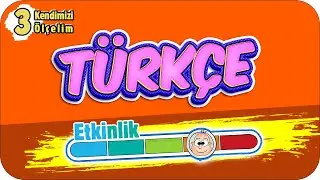 3. Sınıf Türkçe Etkinlikleri | Kendimizi Ölçelim #2022