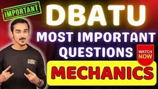 🔴LIVE | DBATU | ENGINEERING MECHANICS | MOST IMPORTANT QUESTIONS | ENGINEERING FIRST YEAR