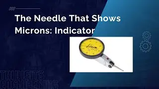 How a Dial Indicator Works? | Measurement Tools #3