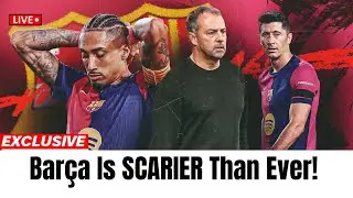 Hansi Flick's Bar&ccedil;a Are SCARIER Than You Think