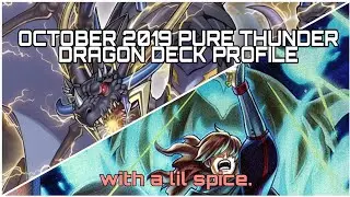 October 2019 Pure Thunder Dragon Deck Profile! (Yu-Gi-Oh! TCG)