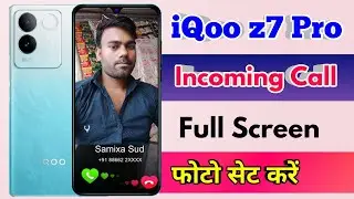 iqoo z7 pro call photo setting, iqoo z7 pro incoming call photo setting