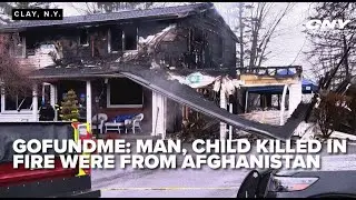 GoFundMe: Man, child killed in fire were from Afghanistan