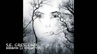 WOMAN (I Know You) S.E. Crescenzo blues rock music, slide guitar, indie #newmixsong Shawn Christian